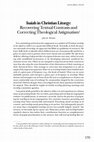 Research paper thumbnail of Isaiah in Christian Liturgy : Recovering Textual Contrasts and Correcting Theological Astigmatism 1