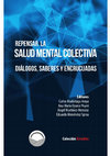 Research paper thumbnail of Repensar la Salud Mental Colectiva