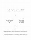 Research paper thumbnail of How Have the Disadvantaged Fared in India? An Analysis of Poverty and Inequality in the 1990s