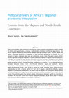 Research paper thumbnail of Political drivers of Africa’s regional economic integration Lessons from the Maputo and North-South Corridors1