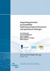 Research paper thumbnail of Supporting domestic accountability: Exploring conceptual dimensions and operational challenges