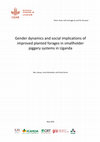 Research paper thumbnail of Gender dynamics and social implications of improved planted forages in smallholder piggery systems in Uganda