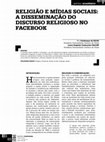 Research paper thumbnail of Religião e Mídias Sociais: a disseminação do discurso religioso no Facebook