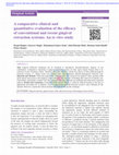 Research paper thumbnail of A comparative clinical and quantitative evaluation of the efficacy of conventional and recent gingival retraction systems: An in vitro study