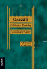 Research paper thumbnail of Gazzâlî: Dalâletten Kurtuluş [Al-Ghazali: Deliverance from Error]