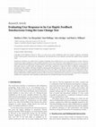 Research paper thumbnail of Evaluating User Response to In-Car Haptic Feedback Touchscreens Using the Lane Change Test