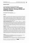 Research paper thumbnail of Fact-checking initiatives in Portuguese language countries: checking methods and financing strategies