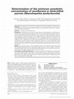 Research paper thumbnail of Determination of the minimum anesthetic concentration of sevoflurane in thick-billed parrots (Rhynchopsitta pachyrhyncha)