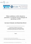 Research paper thumbnail of Metas académicas, estilos educativos parentales y su relación con las estrategias de aprendizaje en ESO