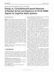 Research paper thumbnail of Energy vs. Cyclostationarity-based Detection of Random Arrival and Departure of LTE SC-FDMA Signals for Cognitive Radio Systems