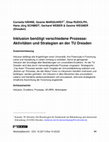 Research paper thumbnail of Inklusion benötigt verschiedene Prozesse: Aktivitäten und Strategien an der TU Dresden