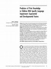 Research paper thumbnail of Predictors of Print Knowledge in Children With Specific Language Impairment: Experiential and Developmental Factors