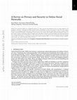 Research paper thumbnail of Privacy and security in online social networks: A survey