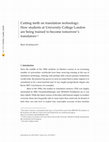 Research paper thumbnail of Cutting Teeth on Translation Technology: How Students at University College London Are Being Trained to Become Tomorrow S Translators