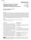 Research paper thumbnail of Unexpected tendency to bleeding in COVID-19 patients: A case of spontaneous retroperitoneal hematoma