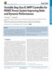 Research paper thumbnail of Variable Step Size IC MPPT Controller for PEMFC Power System Improving Static and Dynamic Performances