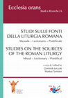 Research paper thumbnail of Studi sulle fonti della liturgia romana. Messale – Lezionario - Pontificale | Studies on the Sources of the Roman Liturgy. Missal – Lectionary – Pontifical