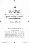 Research paper thumbnail of Ronnie Khalil's With A Kiss I Die: Reanimating Shakespeare's Juliet, fidelity, vampires, time and whatever