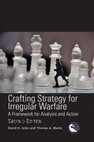 Research paper thumbnail of Crafting Strategy for Irregular Warfare: A Framework for Analysis and Action (Second Edition)