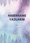 Research paper thumbnail of HABERNAME YAZILARIM E KİTAP CİLT-4