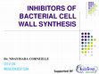 Research paper thumbnail of INHIBITOR OF BACTERIAL CELL WALL SYNTHESIS