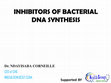 Research paper thumbnail of INHIBITORS OF BACTERIAL DNA SYNTHESIS