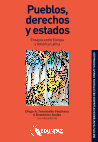 Research paper thumbnail of Pueblos, derechos y estados. Ensayos entre Europa
y América Latina