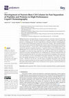 Research paper thumbnail of Development of Narrow-Bore C18 Column for Fast Separation of Peptides and Proteins in High-Performance Liquid Chromatography