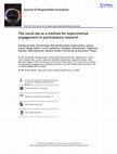 Research paper thumbnail of The social lab as a method for experimental engagement in participatory research