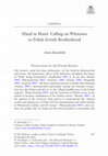 Research paper thumbnail of Hand in Hand. Calling on Witnesses to Polish-Jewish Brotherhood