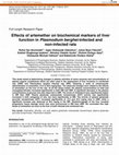 Research paper thumbnail of Effects of artemether on biochemical markers of liver function in Plasmodium berghei-infected and non-infected rats