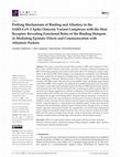 Research paper thumbnail of Probing Mechanisms of Binding and Allostery in the SARS-CoV-2 Spike Omicron Variant Complexes with the Host Receptor: Revealing Functional Roles of the Binding Hotspots in Mediating Epistatic Effects and Communication with Allosteric Pockets