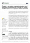 Research paper thumbnail of Evaluation of Carcinogenic Polyaromatic Hydrocarbon Levels in Airborne Particulates Associated with Long-Term Exposure throughout the COVID-19 Pandemic in Makkah, Saudi Arabia