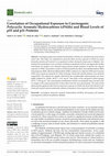 Research paper thumbnail of Correlation of Occupational Exposure to Carcinogenic Polycyclic Aromatic Hydrocarbons (cPAHs) and Blood Levels of p53 and p21 Proteins