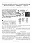 Research paper thumbnail of Total internal reflection mirror-based InGaAsP ring resonators integrated with optical amplifiers