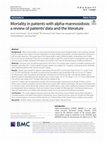 Research paper thumbnail of Mortality in patients with alpha-mannosidosis: a review of patients’ data and the literature