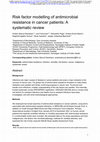 Research paper thumbnail of Risk factor modelling of antimicrobial resistance in cancer patients: A systematic review