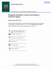 Research paper thumbnail of Mongolian Buddhism, Science and Healing: A Modernist Legacy