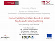 Research paper thumbnail of Human mobility analysis based on social media and fuzzy clustering