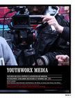 Research paper thumbnail of Youthworx Media – Youth media and social enterprise as intervention and innovation: the development, establishment and outcomes of Youthworx 2008–2013