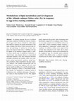 Research paper thumbnail of Modulations of lipid metabolism and development of the Atlantic salmon (Salmo salar) fry in response to egg-to-fry rearing conditions