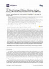 Research paper thumbnail of 3D Direct Printing of Silicone Meniscus Implant Using a Novel Heat-Cured Extrusion-Based Printer