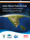 Research paper thumbnail of CMFRI Marine Fisheries Policy Series No-4; Indian Marine Fisheries Code: Guidance on a Marine FisheriesManagement Model for India