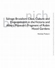 Research paper thumbnail of Salvage Brutalism: Class, Culture and Dispossession in the Victoria and Albert Museum’s Fragment of Robin Hood Gardens