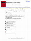 Research paper thumbnail of Teacher educators’ predictability and student selection paradigms in entrance examinations for the Finnish Primary School Teacher Education programme