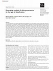 Research paper thumbnail of Emerging models of data governance in the age of datafication