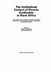 Research paper thumbnail of The institutional context of poverty eradication in rural Africa: Proceedings from a seminar in tribute to the 20th anniversary of the International Fund for …