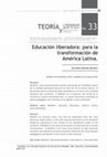 Research paper thumbnail of Educación liberadora: para la transformación de América Latina