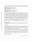 Research paper thumbnail of A Survey on Machine Learning Techniques for Source Code Analysis