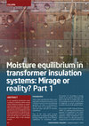 Research paper thumbnail of Water in transformers: Moisture equilibrium in transformer insulation systems: Mirage or reality? Part 1